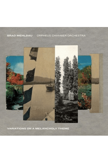 Brad Mehldau, Orpheus Chamber Orchestra - Variations On A Melancholy Theme CD - omot