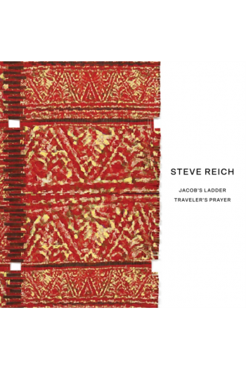Steve Reich - Jacobs Ladder, Travelers Prayer CD - omot
