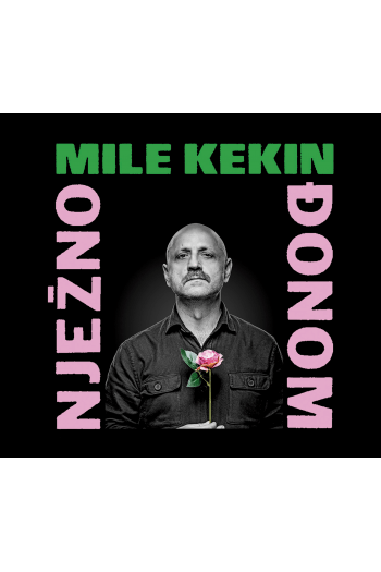 Mile Kekin – Nježno đonom (LP) glazbeno izdanje
