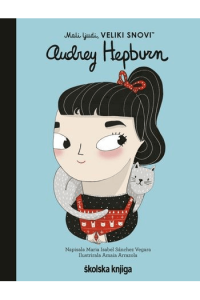 Mali ljudi, veliki snovi: Audrey Hepburn (Slikovnica) - naslovnica