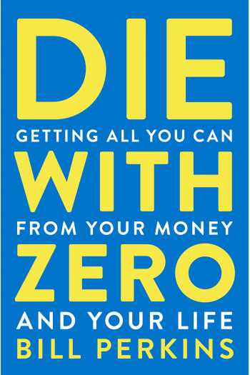 Die With Zero - naslovnica