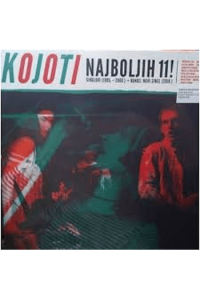 KOJOTI – NAJBOLJIH 11! LP (LP) glazbeno izdanje