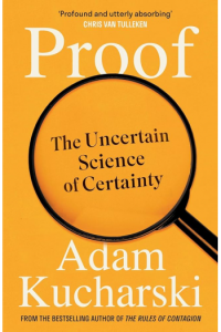 Proof The Uncertain Science of Certainty - naslovnica