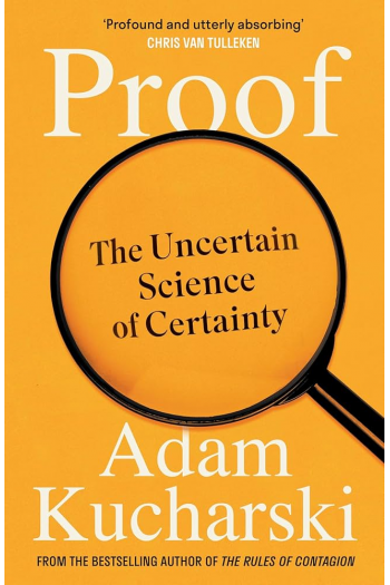 Proof The Uncertain Science of Certainty - naslovnica