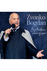 Zvonko Bogdan - Bez Tambure Nema Pjesme CD - omot