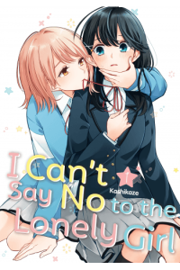 I Cant Say No To The Lonely Girl, Volume 1 (Manga) - naslovnica