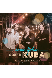 Grupa Kuba - Samo ljubav CD - omot