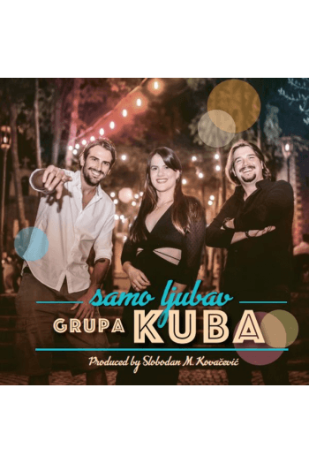 Grupa Kuba - Samo ljubav CD - omot