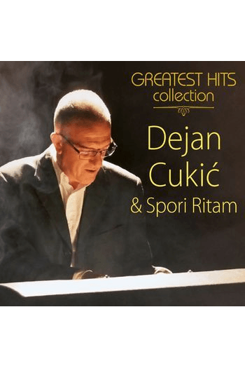 Dejan Cukić i Spori Ritam - Greatest hits collection CD - omot