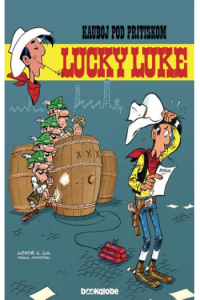Lucky Luke Knjiga 44: Kauboj pod pritiskom (Strip) - naslovnica