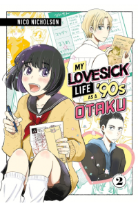 My Lovesick Life As A 90S Otaku, Volume 02 (Manga) - naslovnica