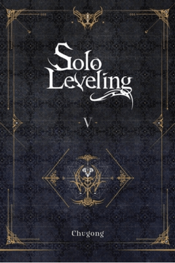 Solo Leveling, Vol. 5 (Novel) - naslovnica