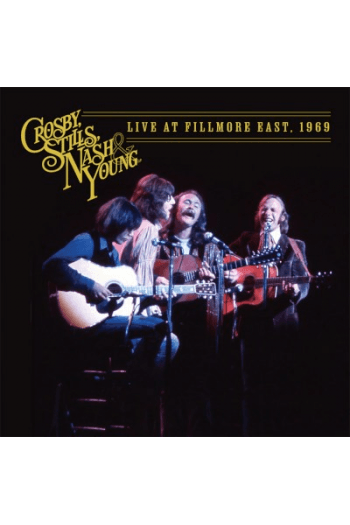 David Crosby, Stephen Stills, Graham Nash, Neil Young - Live At Filmore East 1969 - omot