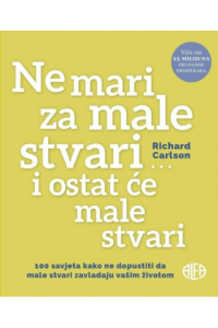 Ne mari za male stvari i ostat će male stvari - naslovnica