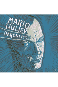 Huljev, Mario - Okreni me CD - omot