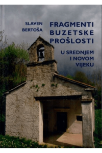Fragmenti buzetske prošlosti u srednjem i novom vijeku - naslovnica