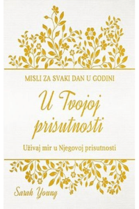 U tvojoj prisutnosti bijela t.u. (ŽV) - naslovnica
