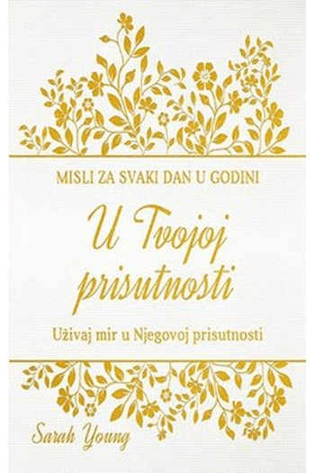 U tvojoj prisutnosti bijela t.u. (ŽV) - naslovnica