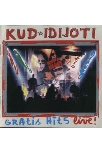 KUD IDIJOTI - Gratis Hits Live CD - omot
