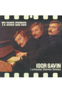 Igor Savin - YU Disco Expres LP - omot