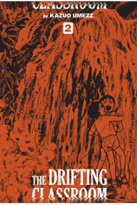 Drifting Classroom: Perfect Edition, Vol. 2 (Manga) - naslovnica