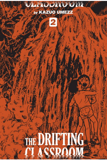 Drifting Classroom: Perfect Edition, Vol. 2 (Manga) - naslovnica