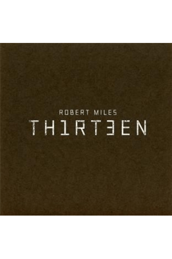 Miles, Robert - Thriteen CD - omot