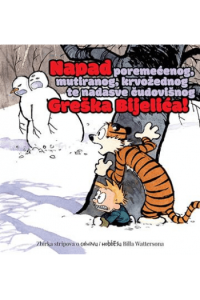 Calvin i Hobbes: Napad poremećenog mutiranog (Strip) - naslovnica