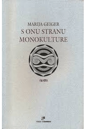 S onu stranu monokulture: tradicijska znanja o okolišu i mreža života - naslovnica