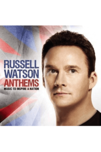 Watson, Russell - Anthems -Music To Inspire A Nation CD - omot