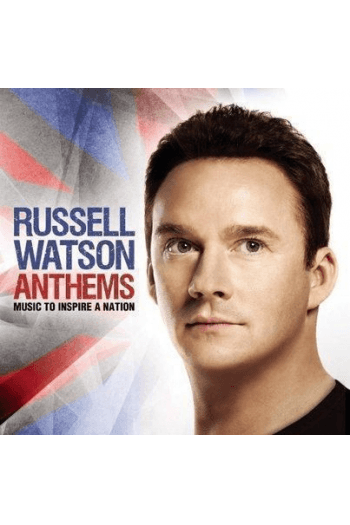 Watson, Russell - Anthems -Music To Inspire A Nation CD - omot