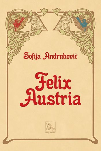FELIX AUSTRIA - naslovnica