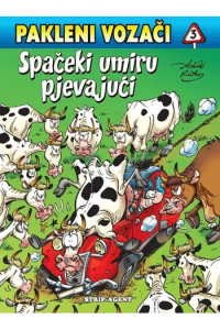 Pakleni vozači 3: Spačeki umiru pjevajući - naslovnica