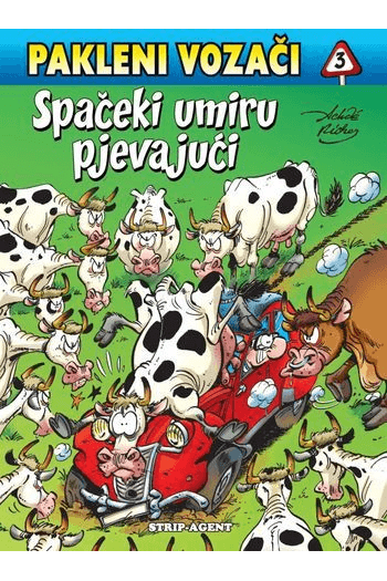 Pakleni vozači 3: Spačeki umiru pjevajući - naslovnica