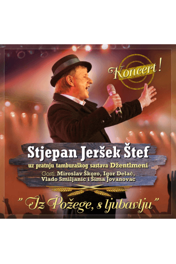 JERŠEK STJEPAN ŠTEF - Iz Požege s ljubavlju CD - omot