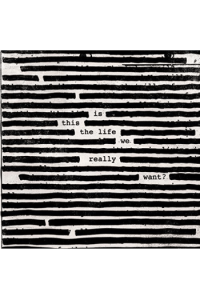 Roger Waters - Is This The Life We Really Want? LP - omot