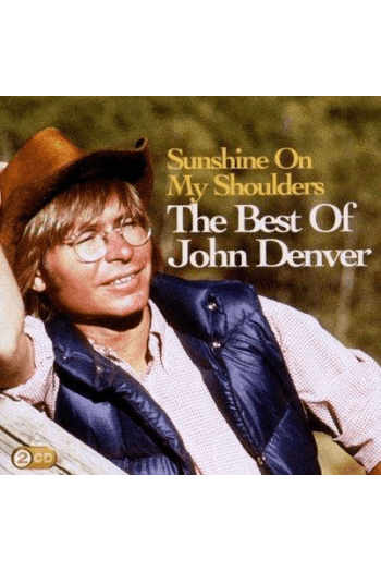 Denver, John - Camden Deluxe Best Of..Sunshine On My Shoulders CD - omot