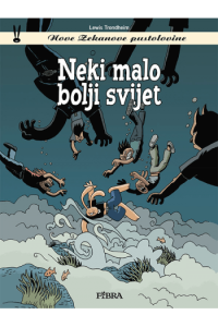 Nove Zekanove pustolovine: Neki malo bolji svijet (Strip) - naslovnica