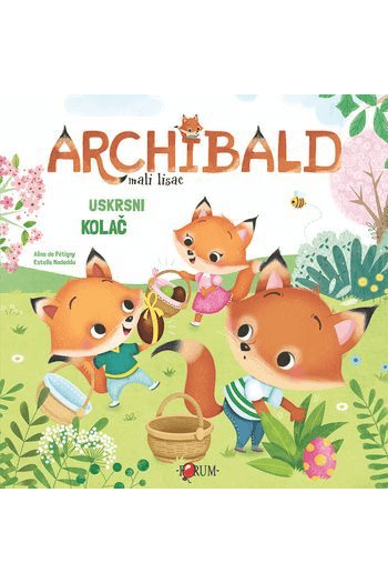 Archibald - Uskrsni kolač (Slikovnica) - naslovnica