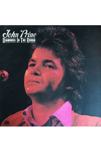 Prine John - Diamonds In The Rough LP - omot