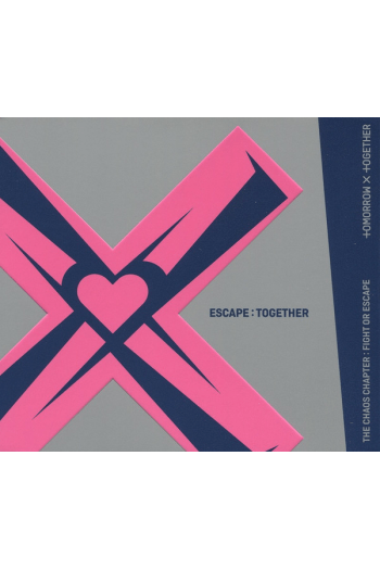 Tomorrow X Together - The Chaos Chapter : Fight Or Escape [Escape Together Ver.] CD - omot