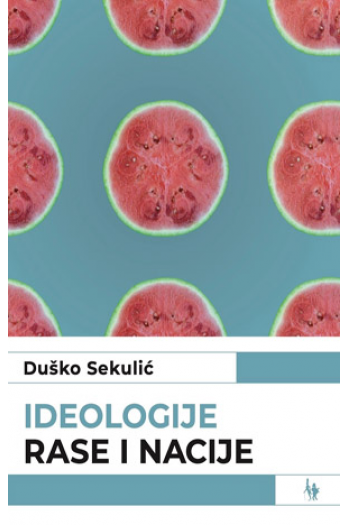 Ideologije rase i nacije - naslovnica
