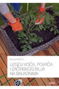 Uzgoj voća, povrća i začinskog bilja na balkonima - naslovnica
