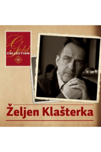 Željen Klašterka - Gold Collection CD - omot