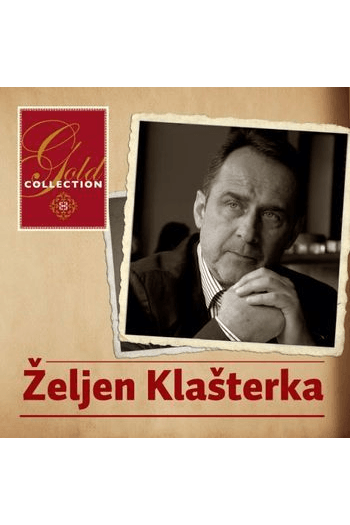 Željen Klašterka - Gold Collection CD - omot
