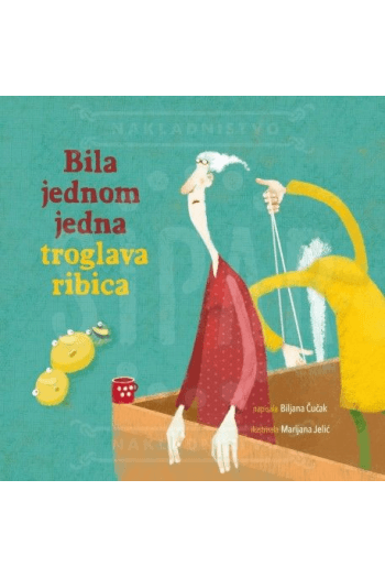 Bila jednom jedna troglava ribica - naslovnica