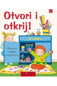 Otvori i otkrij! U vrtiću (Slikovnica) - naslovnica