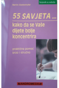 55 savjeta kako da se Vaše dijete bolje koncentrira - naslovnica