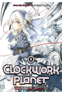 Clockwork Planet, Vol. 08 (Manga) - naslovnica