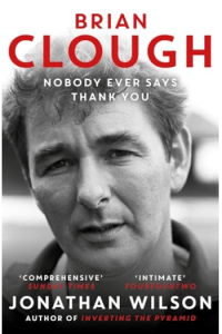 Brian Clough: Nobody Ever Says Thank You - naslovnica